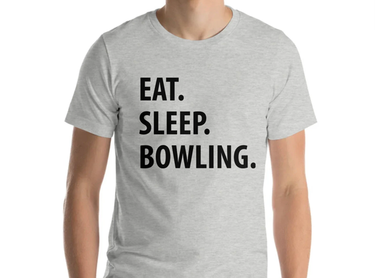 Bowling T-Shirt, Eat Sleep Tshirt Mens Womens Gifts - 1035